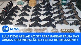 ▶️ Brasil Agora: Lula deve apelar ao STF para barrar pauta das armas