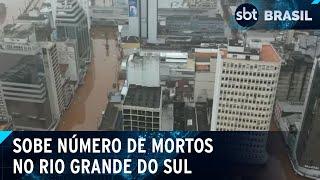Número de mortes por conta da chuva sobe para 55 no RS | SBT Brasil (04/05/24)