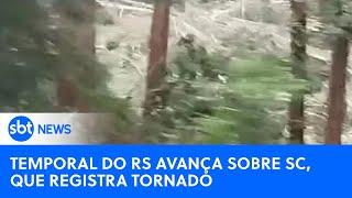 Tornado atinge oeste de Santa Catarina à medida que chuvas do RS avançam sobre estado