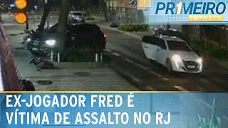 Ex-jogador de futebol Fred é vítima de assalto no RJ