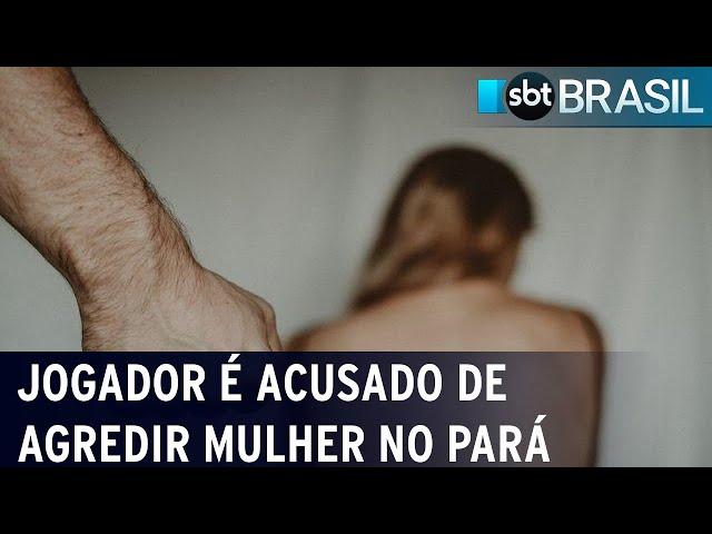 Casos de violência contra a mulher são registrados no Pará