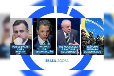 Brasil Agora: Haddad fala sobre desoneração; Lula é multado em R$ 250 mil
