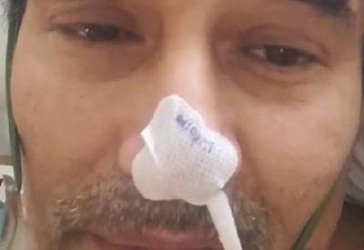 Luciano Szafir se emociona ao gravar vídeo no hospital após ser extubado