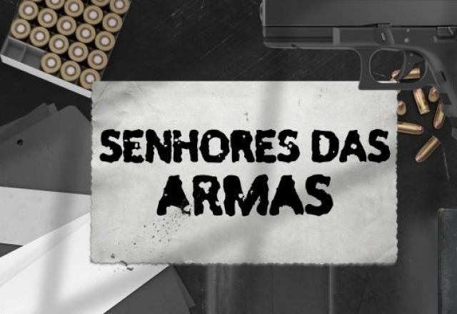 Os senhores das armas no Brasil