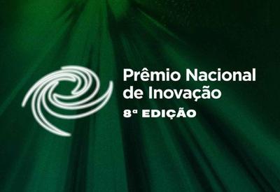 Prêmio Nacional de Inovação anuncia nesta 3ª feira (26.set) vencedores deste ano